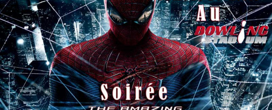 Grande soirée Spider-Man – Samedi 26 Avril
